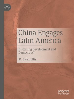 cover image of China Engages Latin America